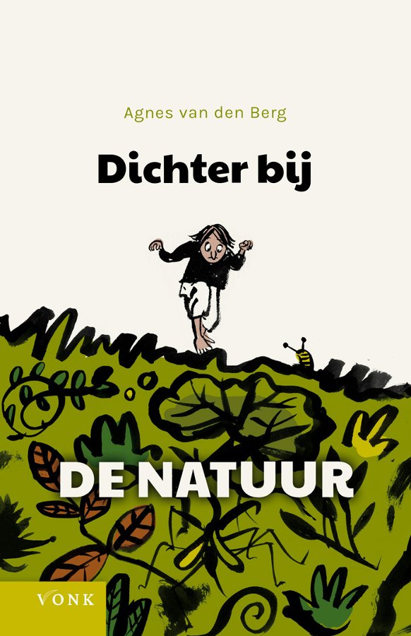 Dichter bij de natuur van Agnes van den Berg 