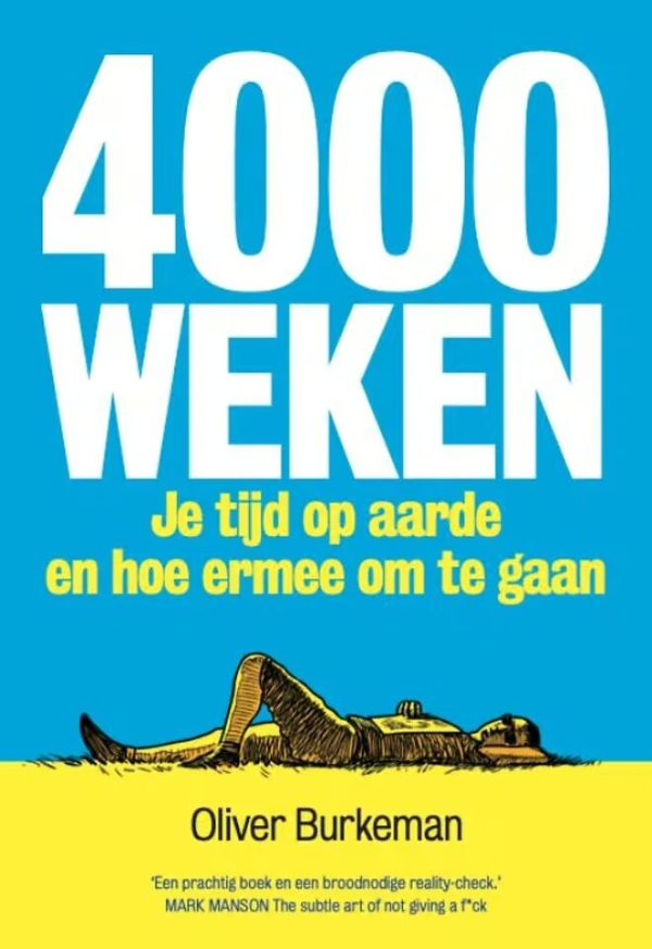 4000 weken van Oliver Burkeman